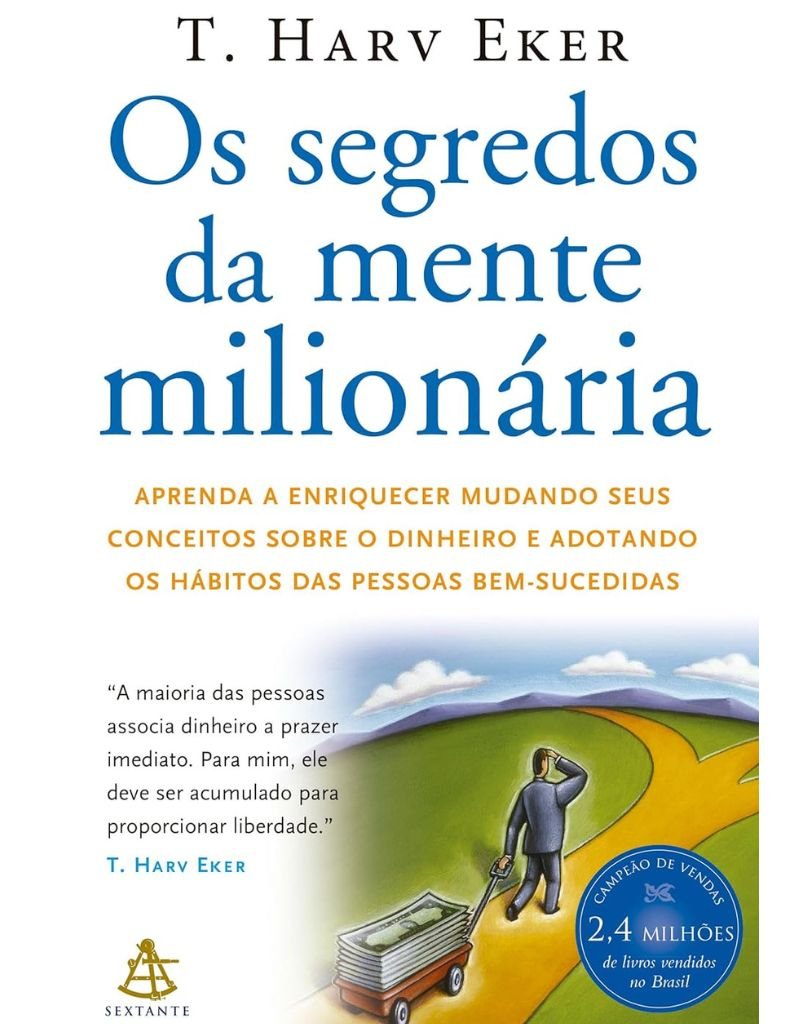 Livro Os segredos da mente milionária, de T. Harv Eker